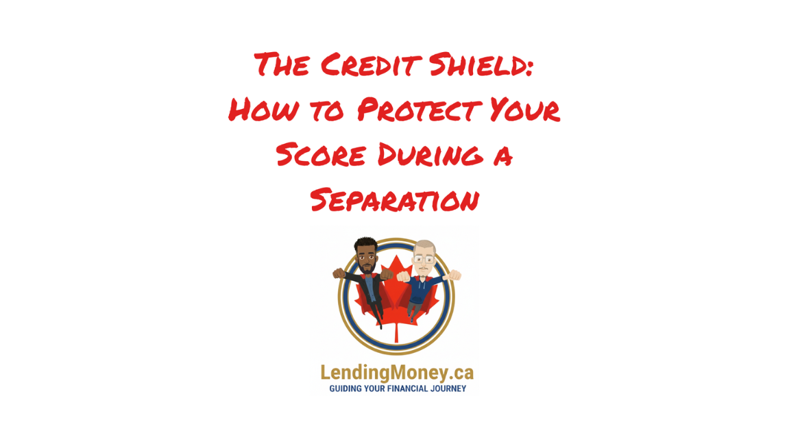 How to Protect Your Score During a Separation