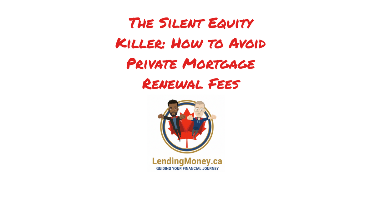How to Avoid Private Mortgage Renewal Fees