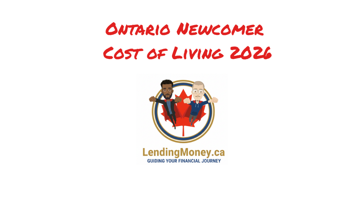 Ontario Newcomer Cost of Living 2026
