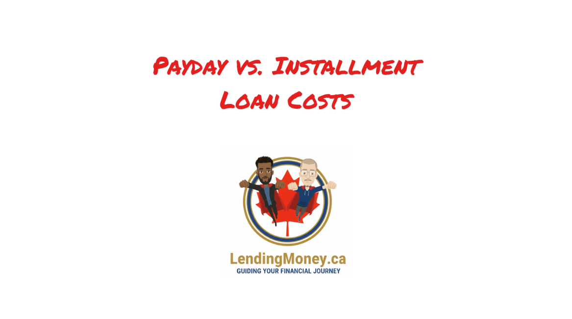 Payday vs. Installment Loan Costs