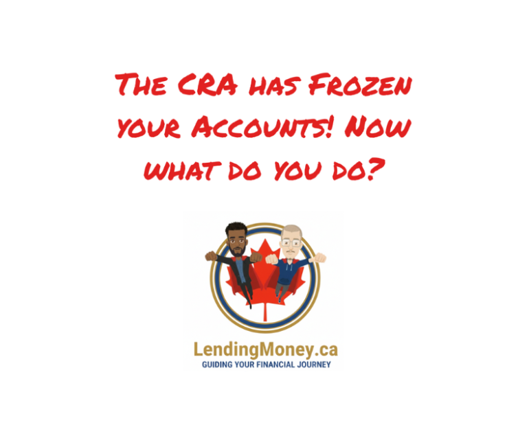 Bank Account Frozen by CRA? | LendingMoney