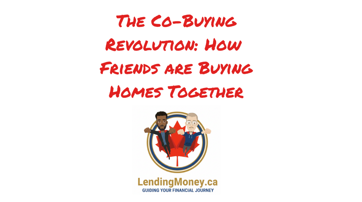 The Co-Buying Revolution: How Friends Are Buying Homes Together