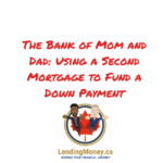 Using a Second Mortgage to Fund a Down Payment