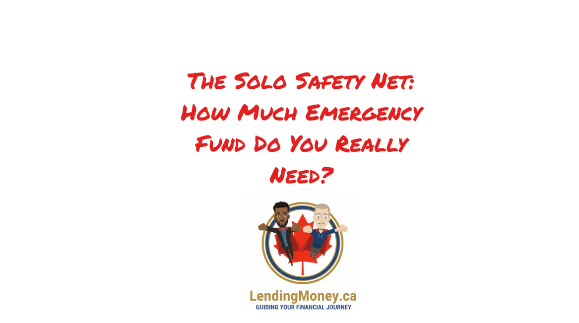 The Solo Safety Net: How Much Emergency Fund Do You Really Need?