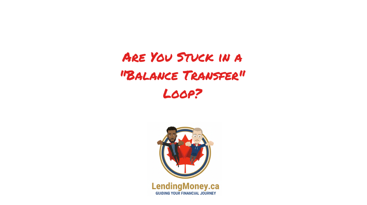Balance Transfer Loop