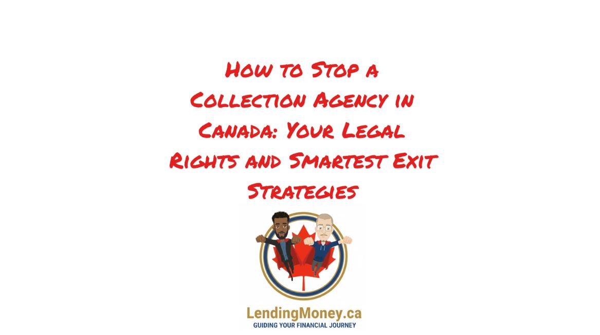 How to Stop a Collection Agency in Canada