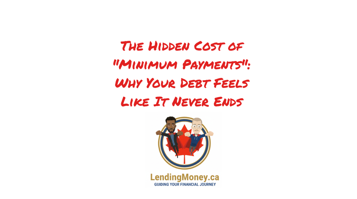 The Hidden Cost of Minimum Payments